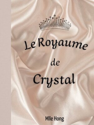 cover image of Le Royaume de Crystal